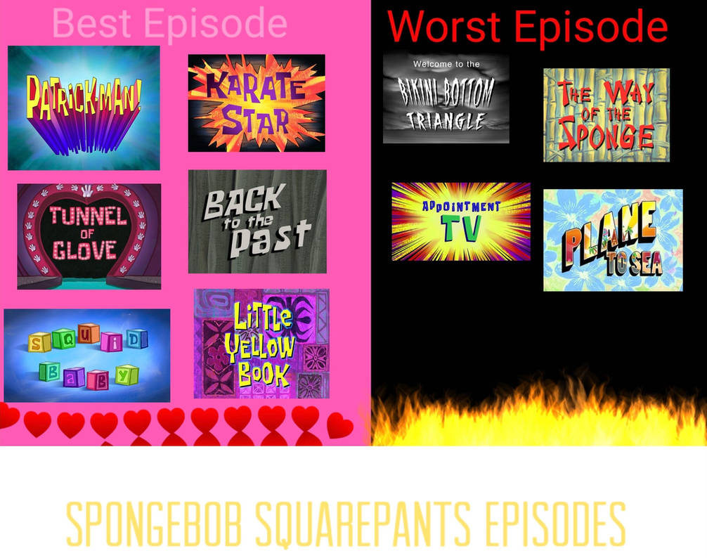 The Best To Worst SpongeBob SquarePants Episodes By JohnHugh20 On the-best-to-worst-spongebob-squarepants-episodes-by-johnhugh20-on