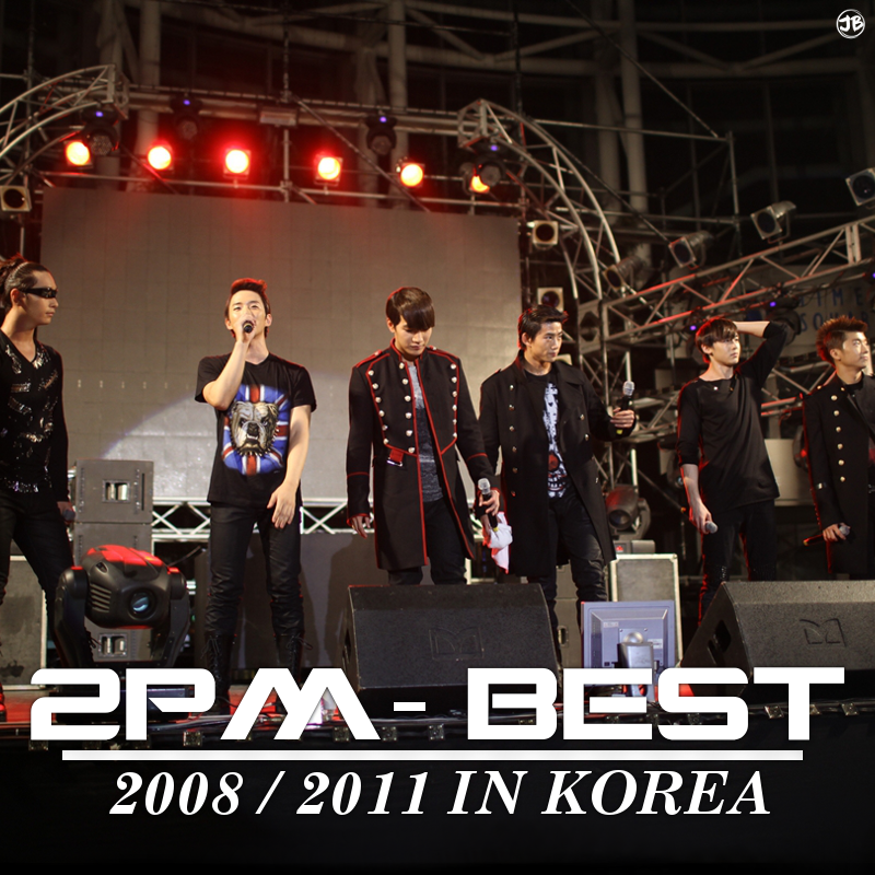 2PM - Best Of 2008 / 2011 In Korea