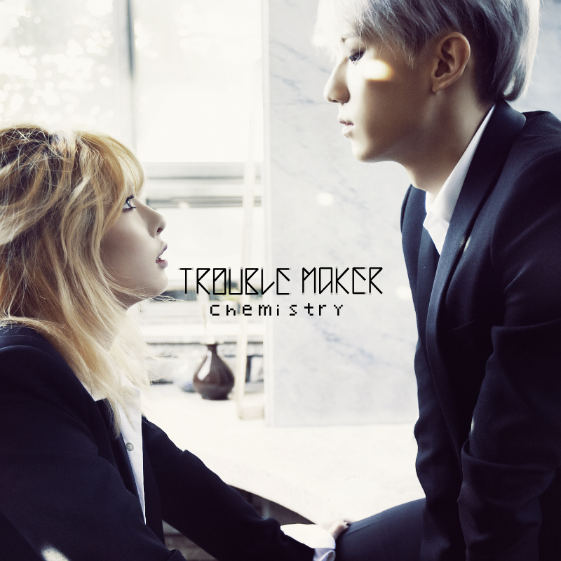 Trouble Maker - Chemistry