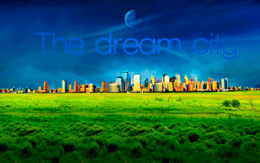 The dream city