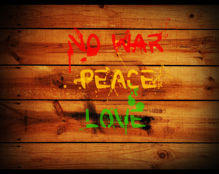 NO WAR PEACE LOVE WALLPAPER by zey8 on DeviantArt