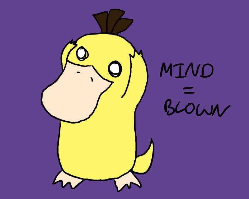 Psyduck- Mind Blown