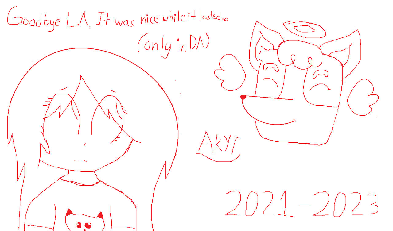 Goodbye Deviantart Goodbye L.A by AlexisKuehnYT on DeviantArt