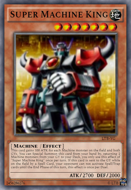 Super Machine King card by LordTomBond on DeviantArt