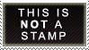This is NOT a stamp