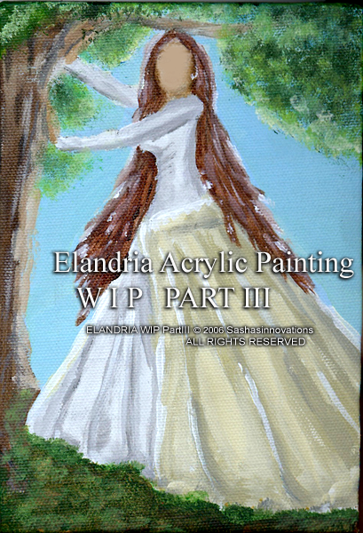 WIP - Acrylic Elandria -Part 3