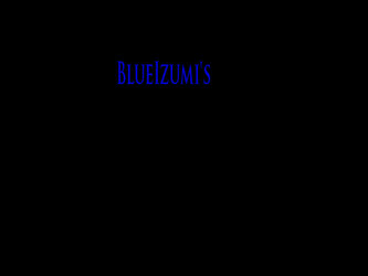 BlueIzumi's take on things1