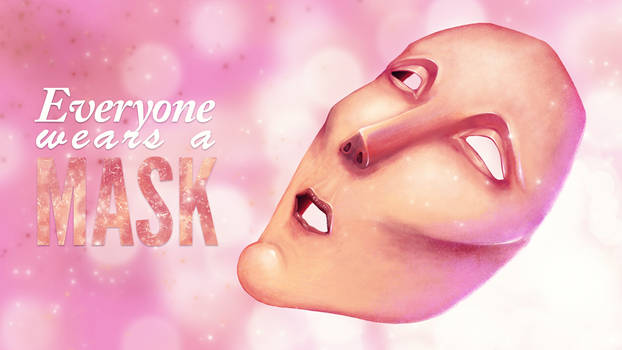 Everyone wears a mask