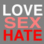 Love Sex Hate