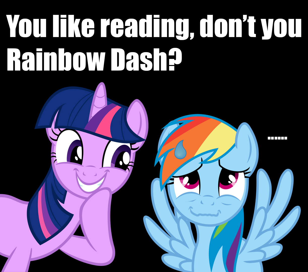 You Like Reading, Don't You Rainbow Dash?