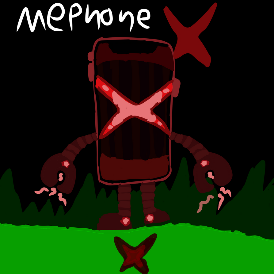 Mephone X Has Come For Your Life by KingThigzOfficial on DeviantArt