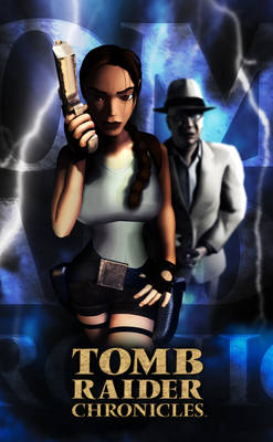 Tomb Raider Chronicles - Unofficial Poster 3