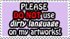 don't cuss on my art stamp by Snow-Bunniintendo