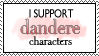 I support dandere
