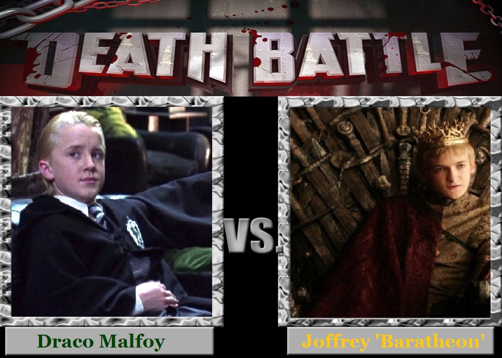 Death Battle - Draco Malfoy vs. Joffrey Baratheon