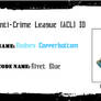 Anti-Crime League ID: Rodney Copperbottom