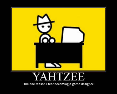 Yahtzee DEMotivational