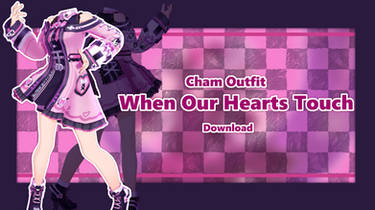 [DL]Cham When Our Hearts Touch Outfit