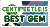 Centipeetle is Best Gem - Stamp