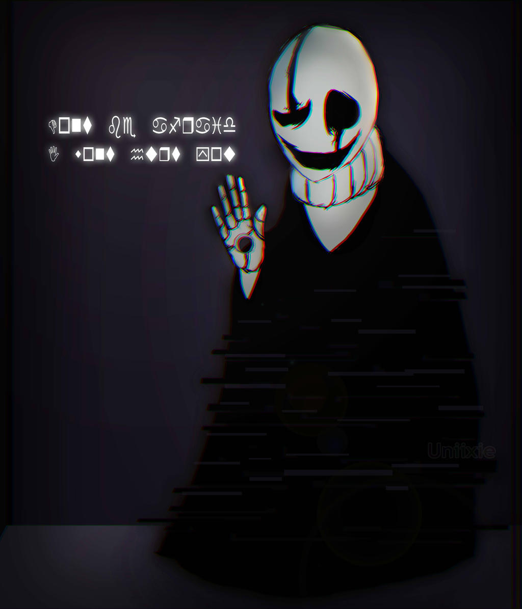 Gaster greetings by Uniixie on DeviantArt
