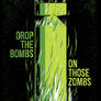 Zombie Propaganda - Drop the Bombs