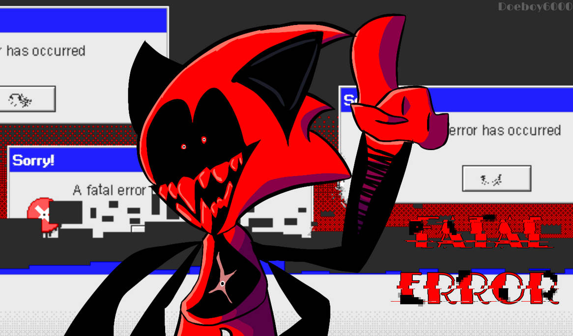 Fatal Error (August 2022 Remaster) by doeboy6000 on DeviantArt