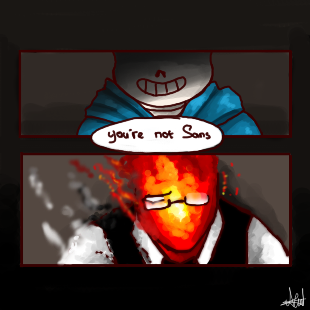 You're not Sans