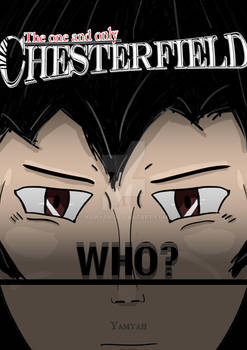 The One and Only: Chesterfield chapter 1 out now!