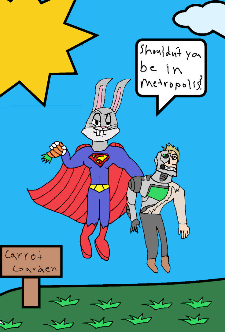 Bugs doing Superman's Job by Sparkyraider357 on DeviantArt