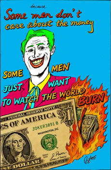 JOKER -Some men don't care about the money