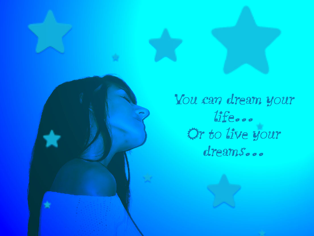 Dream...