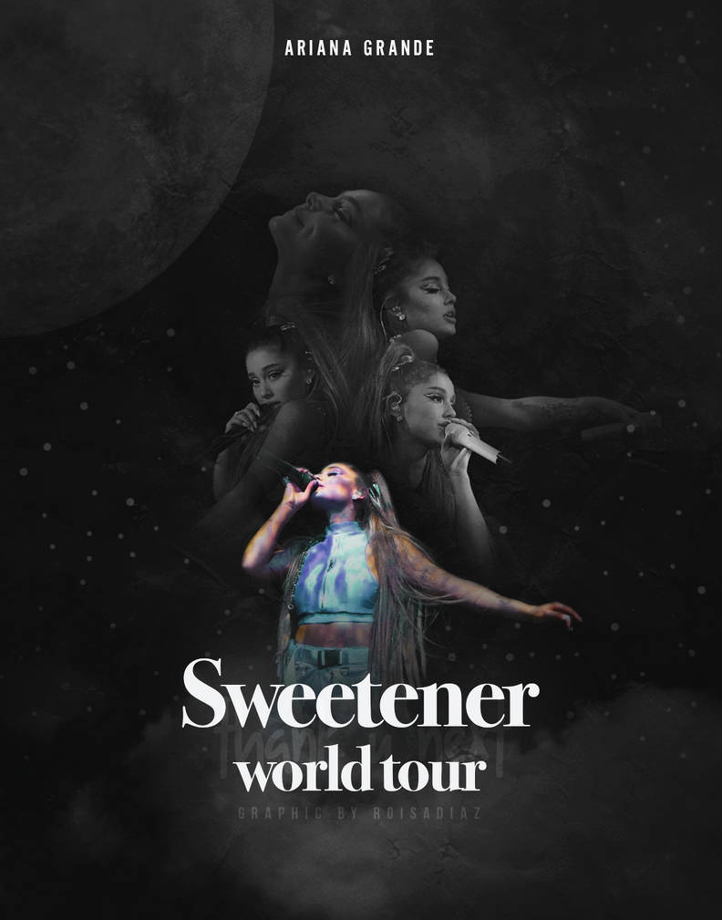 Ariana Grande Songs Ariana Grande Sweetener World Tour Poster