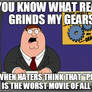 You Know what grinds my gears #1