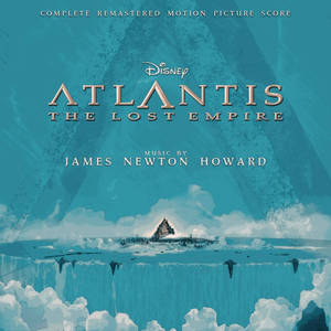 Atlantis: The Lost Empire OST (Custom AW)