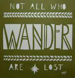 Not All Who Wander