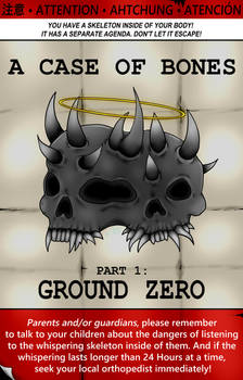 A Case of Bones - Part1: Ground Zero