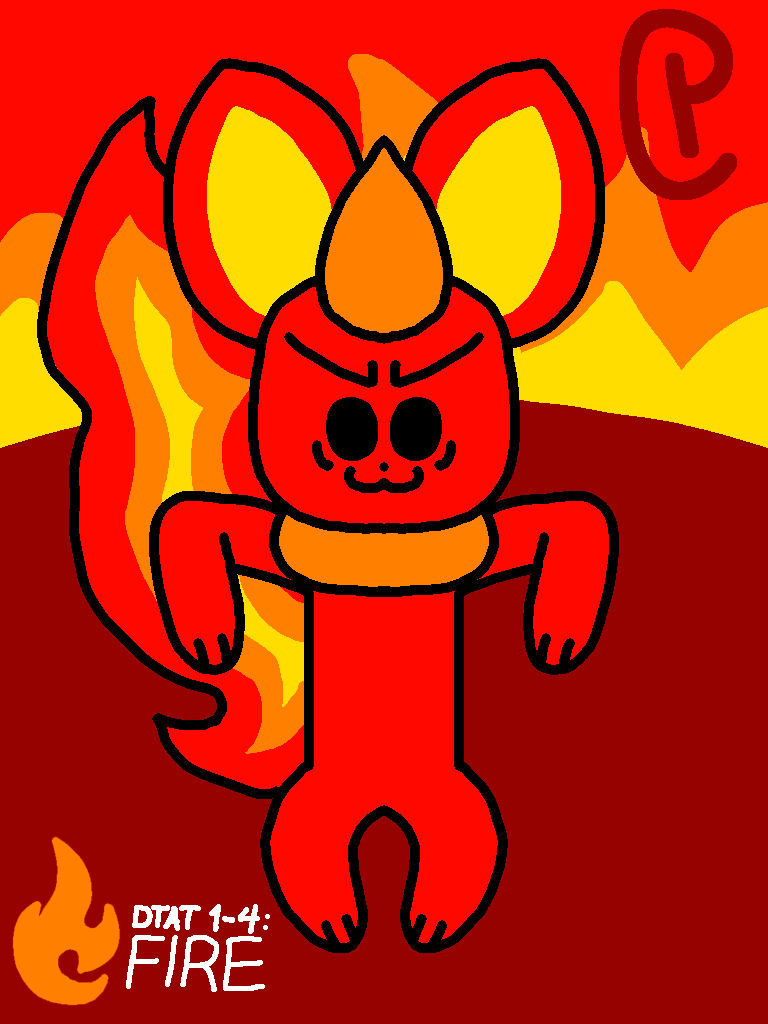 Dit Fire DTAT 1-4: Fire by uwumcuwuface on DeviantArt