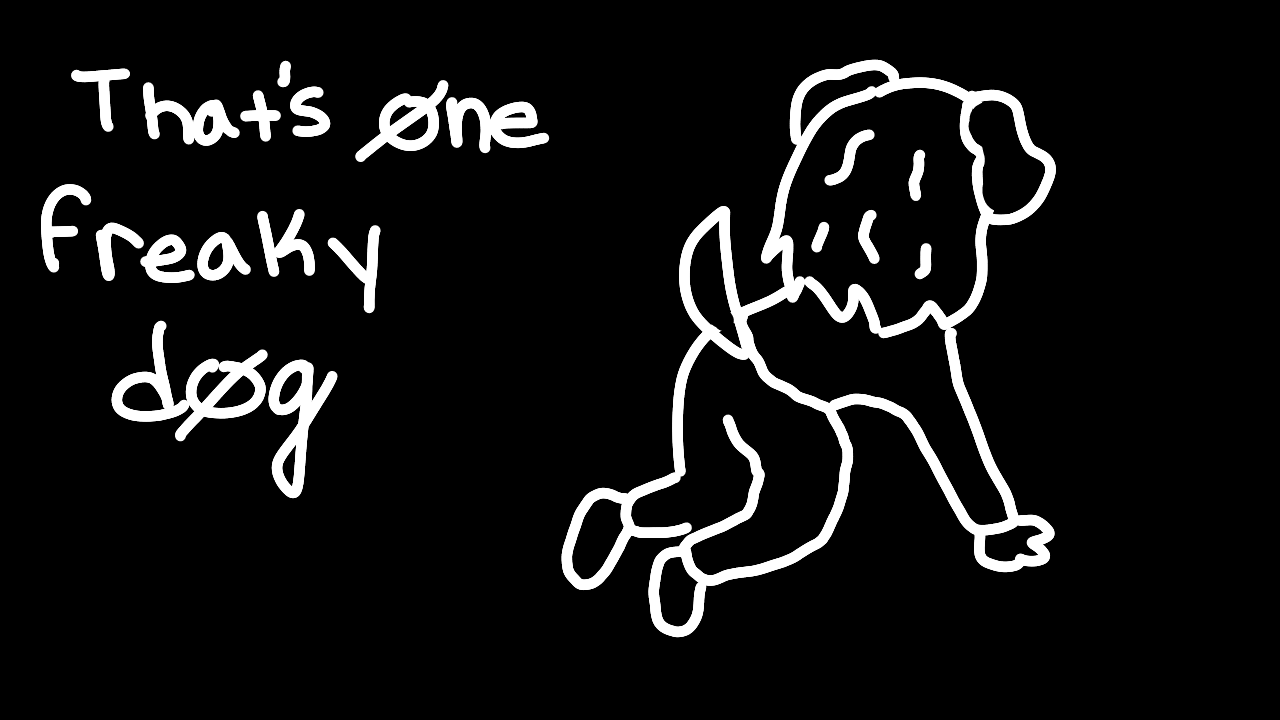 That's one freaky dog by alliasAlpaca on DeviantArt