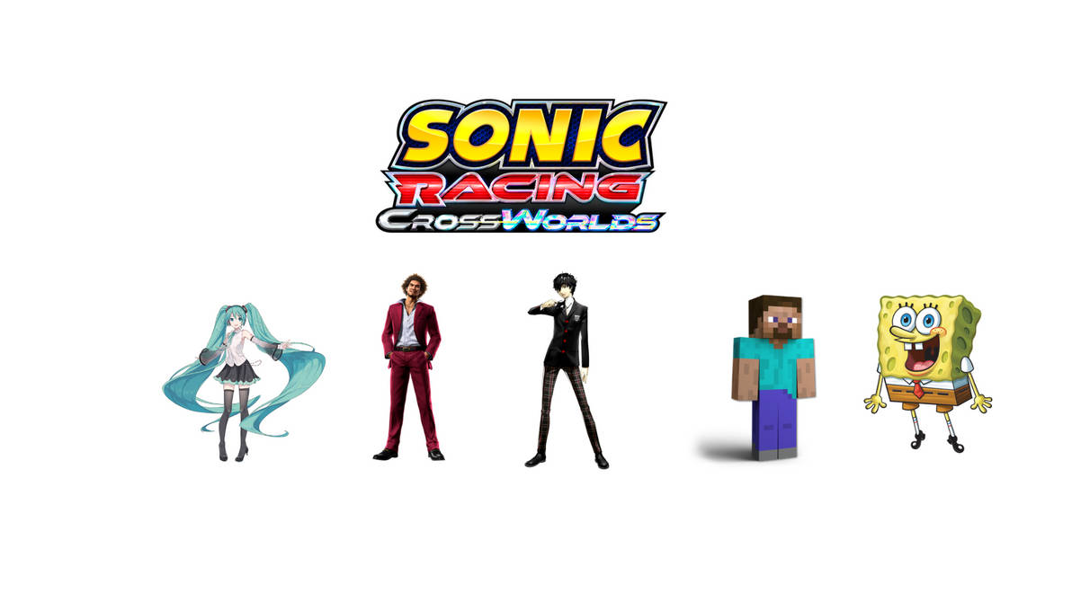 Sonic Racing Fan Roster Sonic Racing Crossworlds Guest Roster by AlienKid22 on DeviantArt