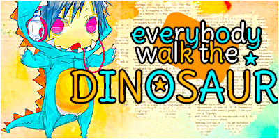 Everybody Walk The Dinosaur