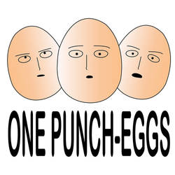 One Punch Eggs