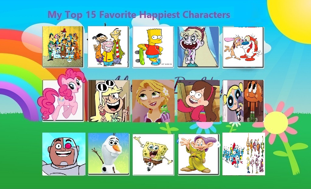 My Top 15 Favorite Happiest Characters by Bart-Toons on DeviantArt