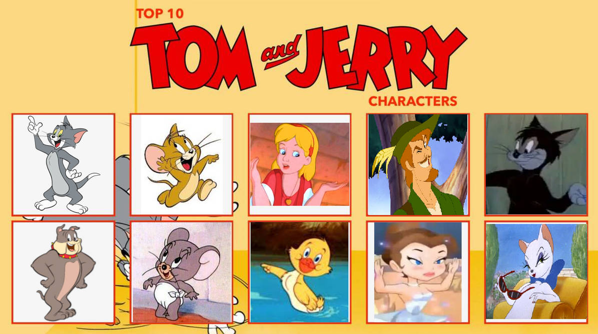 My Top 10 Tom and Jerry Characters by Bart-Toons on DeviantArt