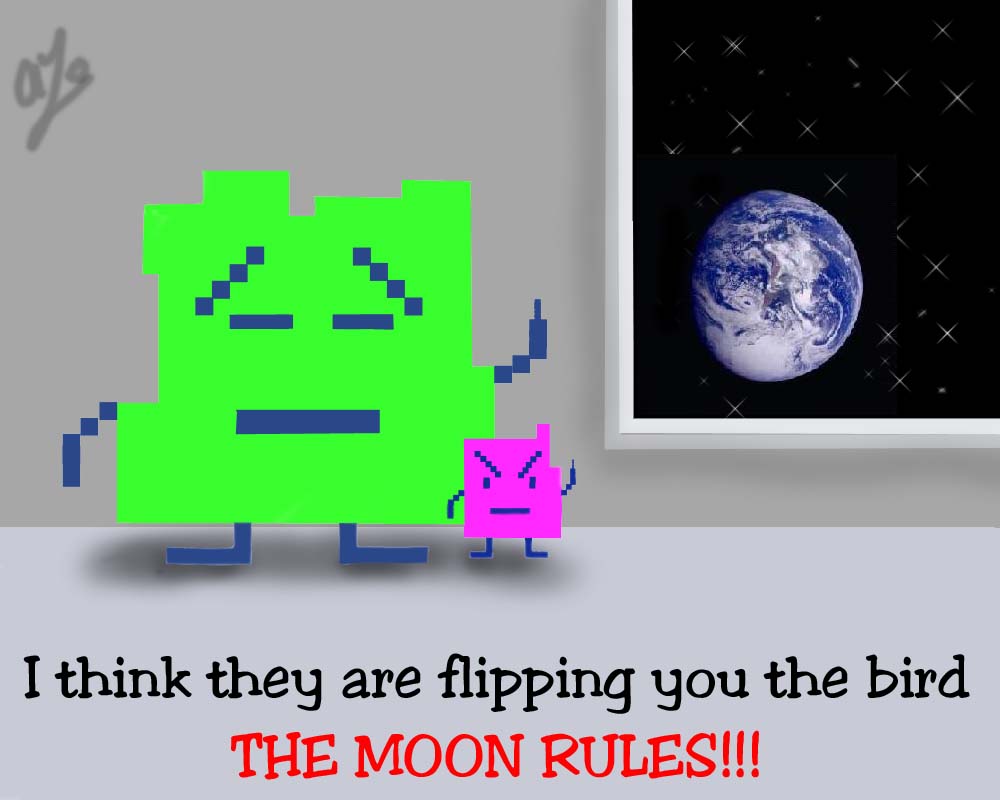 The moon rules