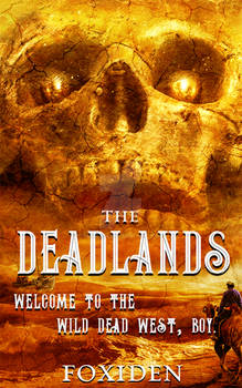 The Deadlands || Premade