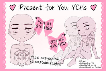 Present for You YCHs: OPEN