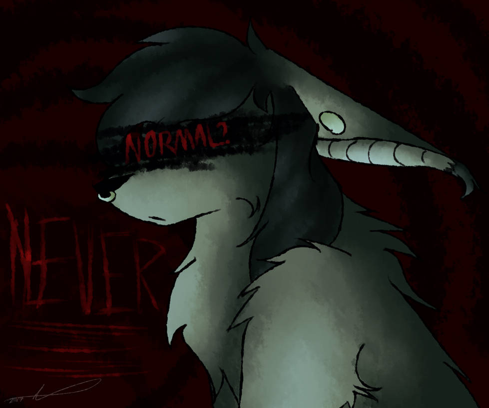 Normal Never Mind Normal? ..Never by Bexdrey on DeviantArt
