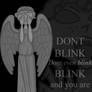 DONT BLINK!