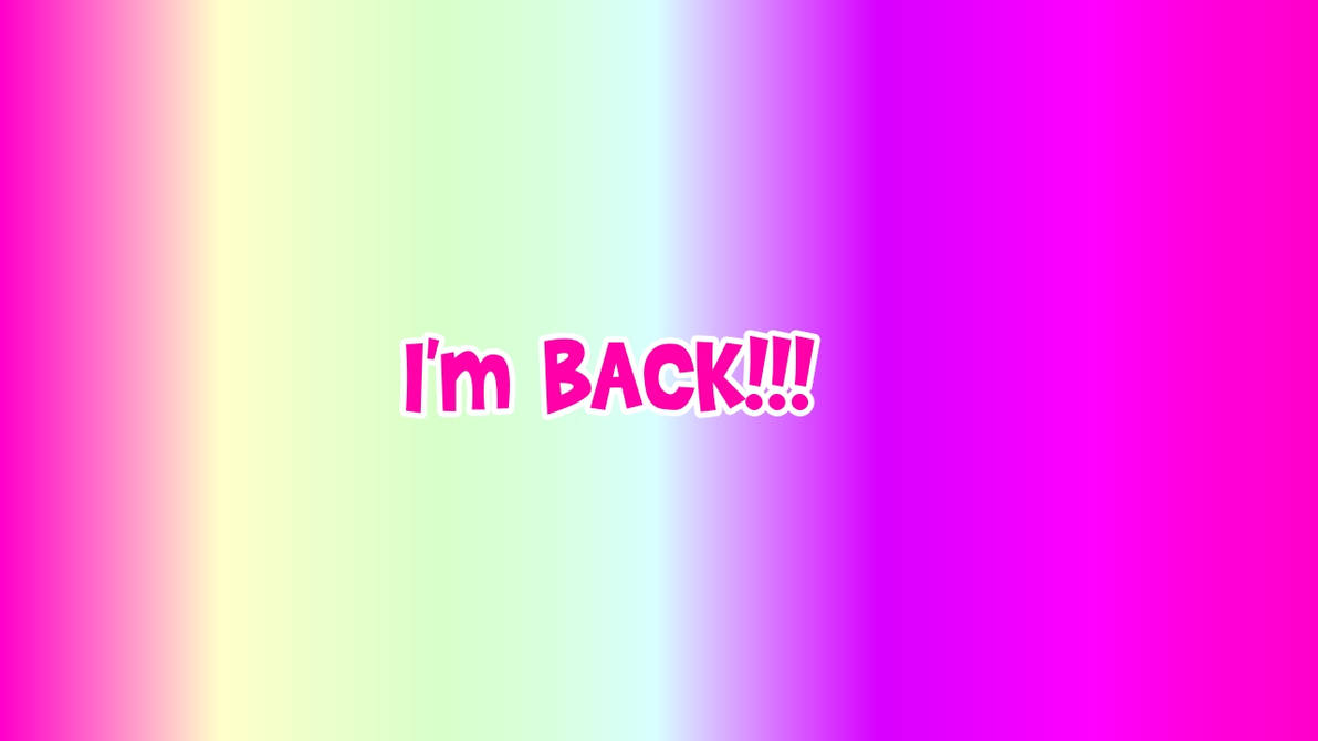 I'm back once again!! by DaisySevilleDreams12 on DeviantArt