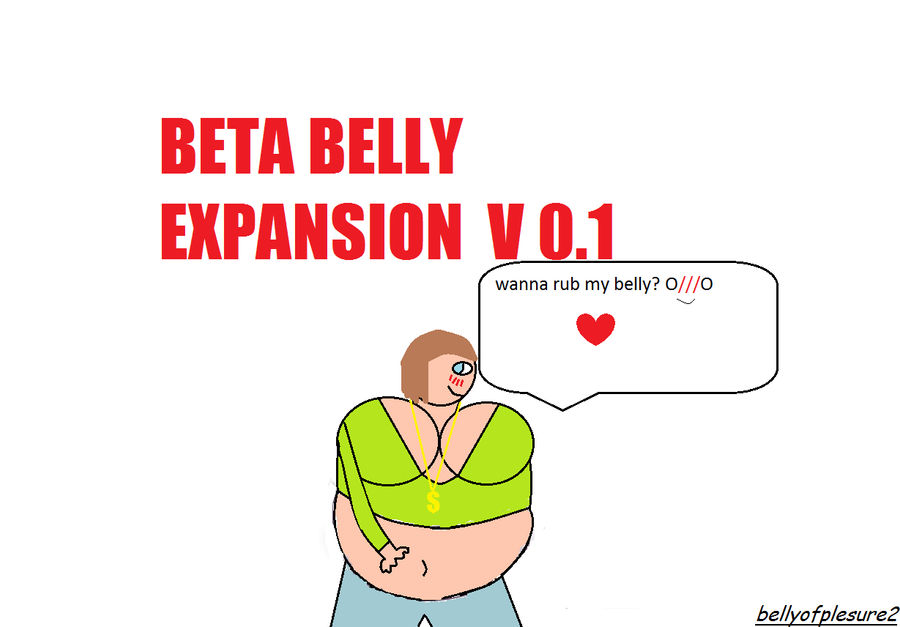 belly expansion v 0.1 beta by bellyofplesure2 on DeviantArt